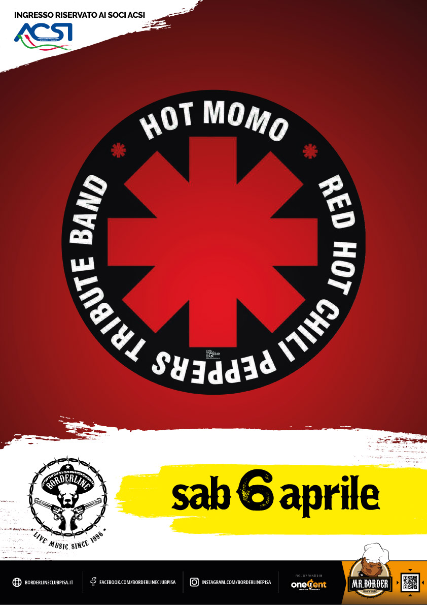 Borderline Club Pisa - Hot Momo - RHCP tribute