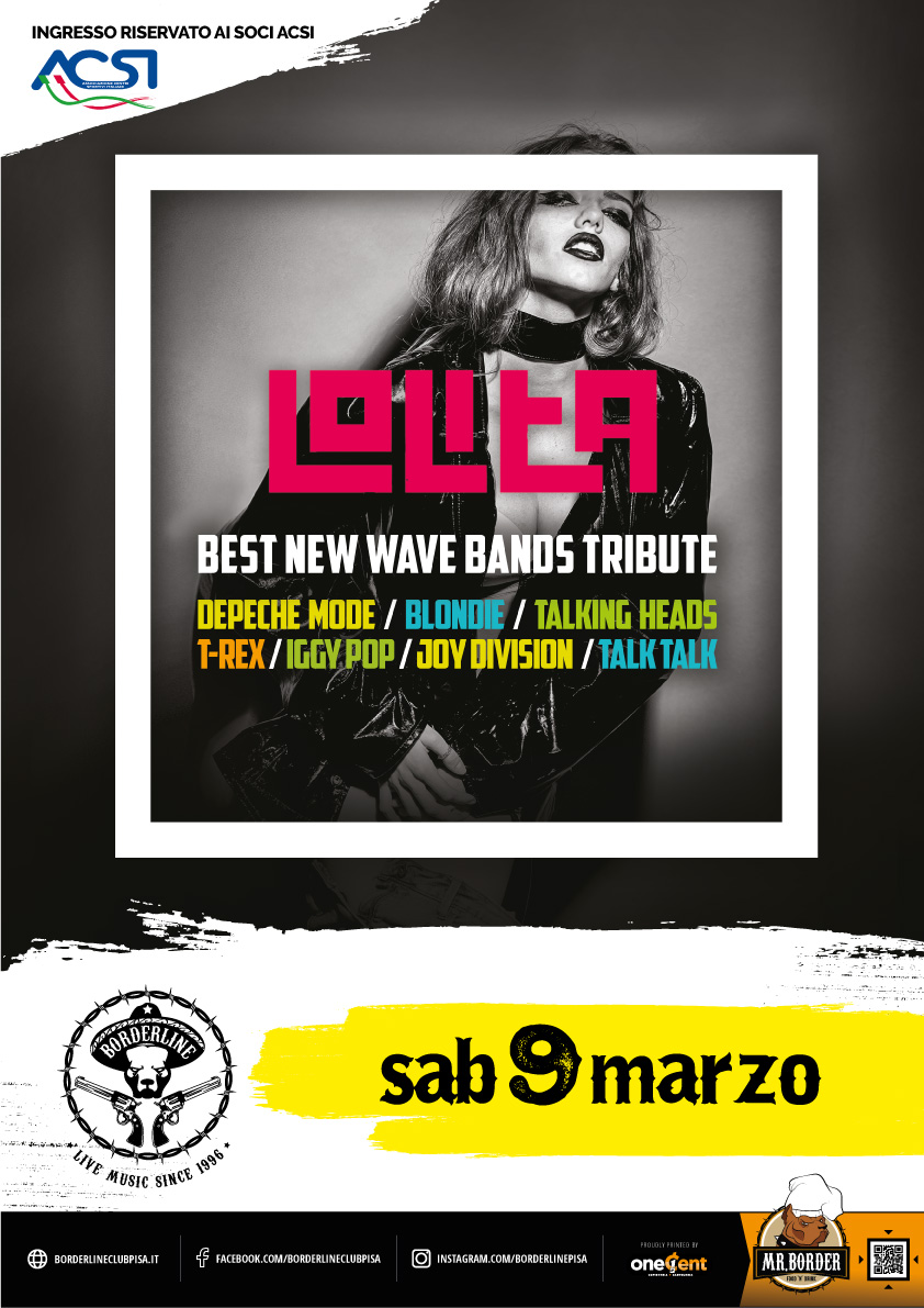 Borderline Club Pisa - Lolita - New Wave Tribute
